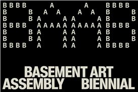 Basement Art Assembly Biennial (BAAB)