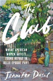 Where American Women Artists Found Refuge in Belle Époque Paris